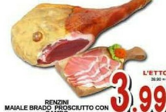 Gros Renzini Maiale Brado Prosciutto Con Gambo offerta