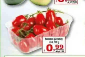 Gros Pomodori Piccadily offerta