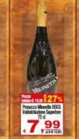 Gros Mionetto Prosecco Valdobbiadene Superiore DOCG offerta