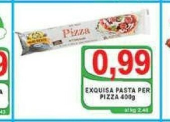 Gros Exquisa Pasta Per Pizza offerta