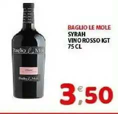 Mio Market Baglione Le Mole Syrah Vino Rosso Igt offerta