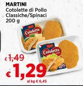 Coop MARTINI Cotolette di Pollo Classiche/Spinaci 200 g offerta
