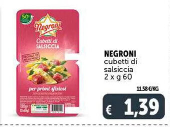Deco Maxistore NEGRONI cubetti di salsiccia 2 x g 60 offerta