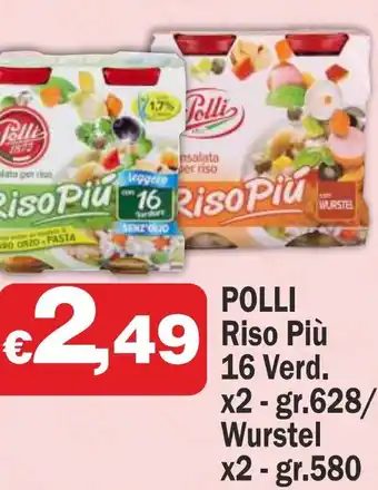 Polli riso più 16 verd. x2 628gr/wurstel x2 580gr