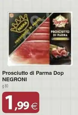 Docks Cash&Carry Negroni Prosciutto di Parma offerta