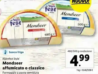 Lidl Alpen fest Style Mondseer Affumicato O Classico offerta