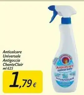 Carrefour Market Chanteclair Anticalcare Universale Antigoccia 625 Ml offerta
