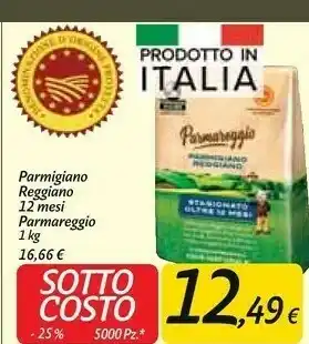 Carrefour Market Parmareggio Parmigiano Reggiano 12 Mesi offerta