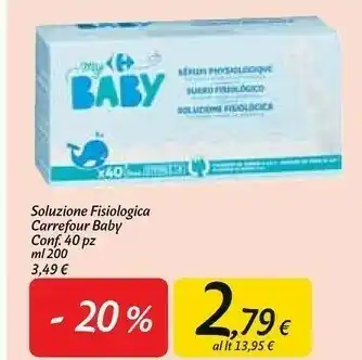Carrefour Market Carrefour Soluzione Fisiologica Baby offerta