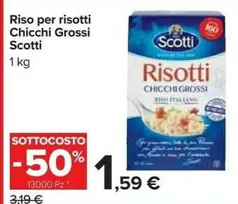 Carrefour Market Scotti Riso - Risotti Chicchi Grossi 1000 G(ml) offerta