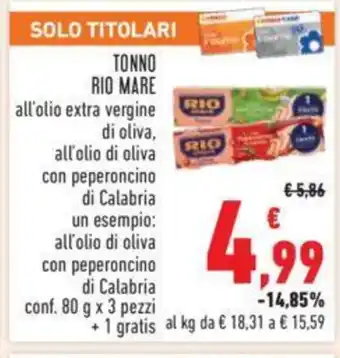 Conad TONNO RIO MARE all'olio extra conf. 80 g x 3 pezzi offerta