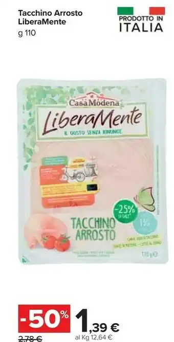Carrefour Market Casa Modena Tacchino Arrosto Liberamente offerta