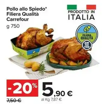 Carrefour Market Carrefour Filiera Qualita Pollo Allo Spiedo offerta