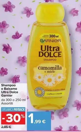 Carrefour Market Garnier Ultra Dolce Shampoo offerta