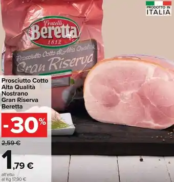 Carrefour Market Beretta Prosciutto Cotto Alta Qualita Nostrano Gran Riserva offerta