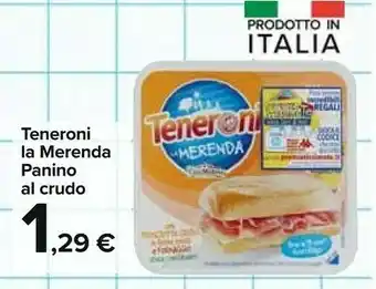 Carrefour Market Casa Modena Teneroni La Merenda Panino Al Crudo offerta