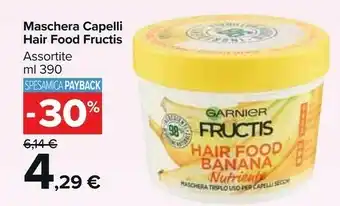 Carrefour Garnier Fructis Maschera Capelli Hair Food offerta