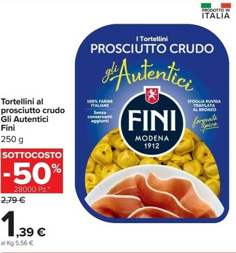Carrefour Fini Modena Fini - Gli Autentici Tortellini Al Prosciutto Crudo 250 G(ml) offerta