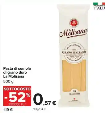 Carrefour La Molisana Pasta Di Semola Di Gran Duro offerta