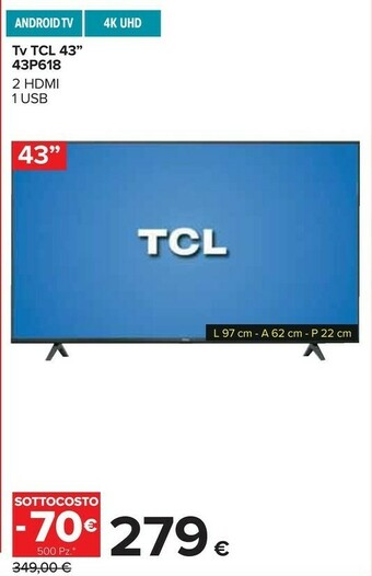 Carrefour TCL 43P618 TV 109,2 Cm (43") 4K Ultra HD Smart TV Wi-Fi Nero offerta
