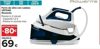 Carrefour Rowenta Ferro Da Stiro Con Caldaia VR7040 offerta