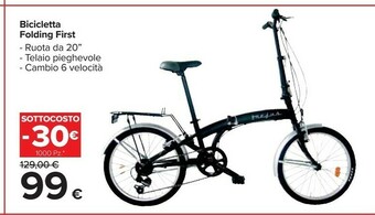 Carrefour Bicicletta Folding First offerta
