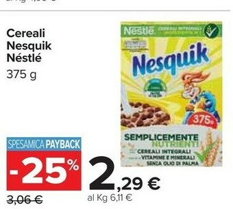 Carrefour Nestlè Cereali Nesquik 375 G(ml) offerta