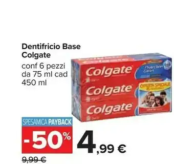 Carrefour Colgate Dentifricio Base offerta