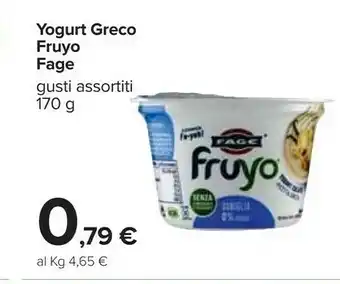 Carrefour Fage Yogurt Greco Fruyo offerta