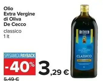 Carrefour De Cecco Olio Extra Vergine Di Oliva Classico 1000 G(ml) offerta