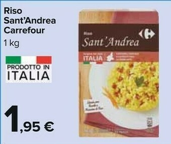 Carrefour Carrefour - Riso Fino Sant'Andrea 1000 G(ml) offerta