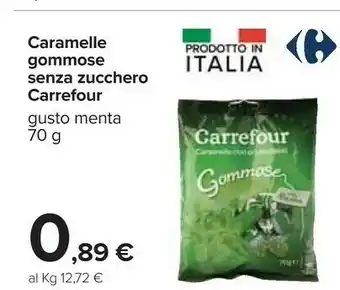 Carrefour Carrefour Caramelle Gommose Senza Zucchero Gusto Menta offerta