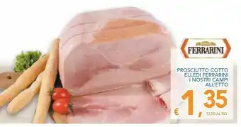 Vivo Supermercati Ferrarini Prosciutto cotto offerta