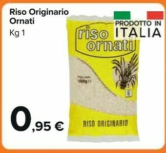 Carrefour Market Ornati Riso Originario offerta