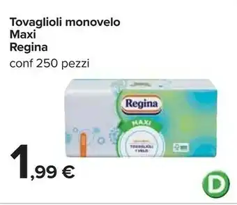 Carrefour Regina Tovaglioli Monovelo Maxi offerta
