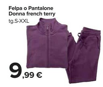 Carrefour Felpa O Pantalone Donna French Terry offerta