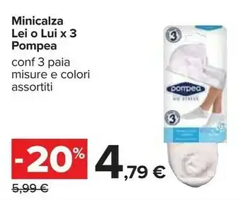 Carrefour Pompea Minicalza Lei O Lui offerta