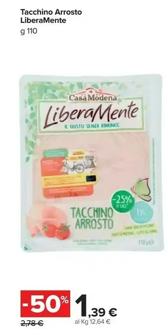 Casa Modena - Libera Mente Tacchino Arrosto 110 G(ml)