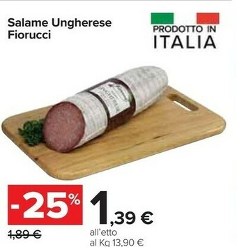 Carrefour Market Fiorucci Salame Ungherese offerta