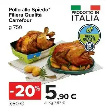 Carrefour Market Carrefour Pollo Allo Spiedo Filiera Qualita 750 G offerta