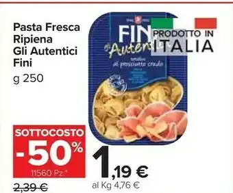 Carrefour Market Fini Pasta Fresca Ripiena Gli Autentici offerta