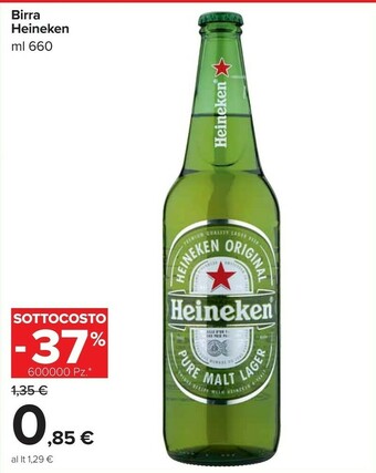 Carrefour Market Heineken Birra 660 G(ml) offerta