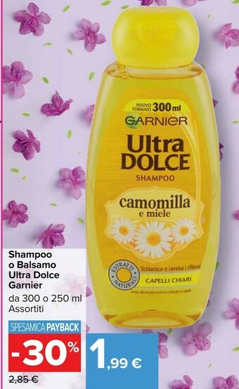Carrefour Market Garnier Ultra Dolce Shampoo O Balsamo offerta