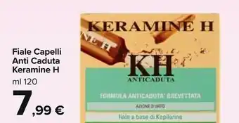 Carrefour Market Keramine H Fiale Capelli Anti Caduta offerta