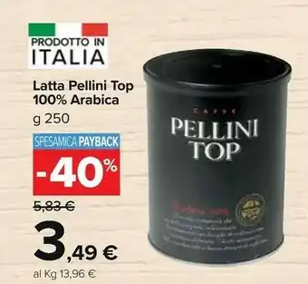 Carrefour Market Nescafé Pellini Latta Top 100% Arabica offerta