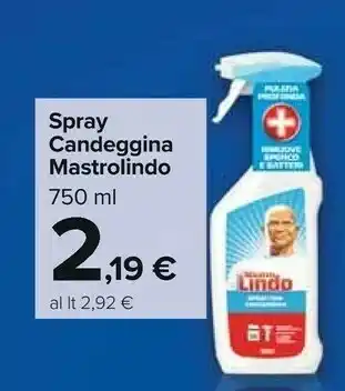 Carrefour Market Mastro lindo Candeggina Spray 750ml offerta
