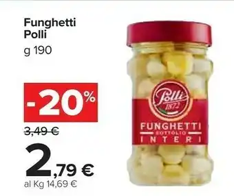 Carrefour Polli Funghetti offerta