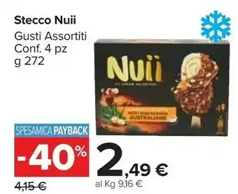 Carrefour Nuii Stecco offerta