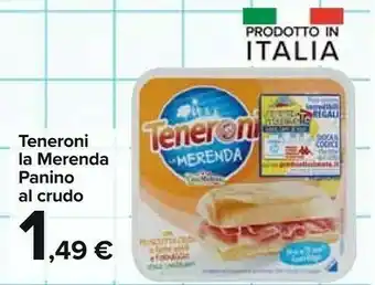 Carrefour Teneroni La Merenda Panino Al Crudo offerta
