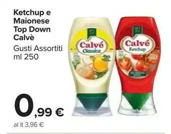 Carrefour Calvè Ketchup E Maionese Top Down offerta